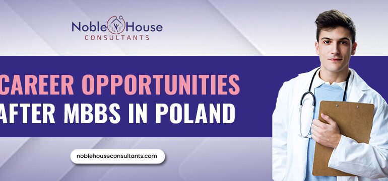 Career Opportunities After MBBS in Poland