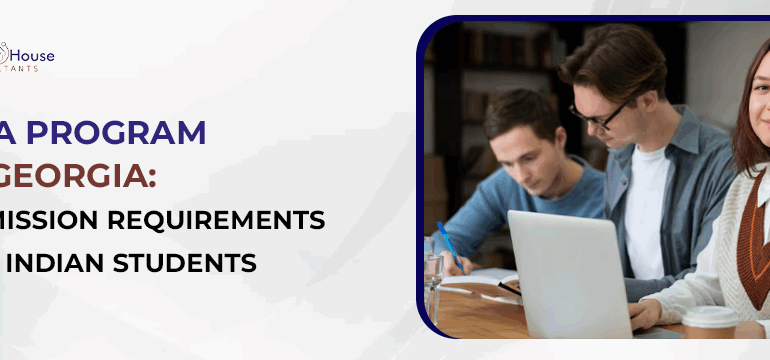 BBA Program in Georgia: Admission Requirements for Indian Students
