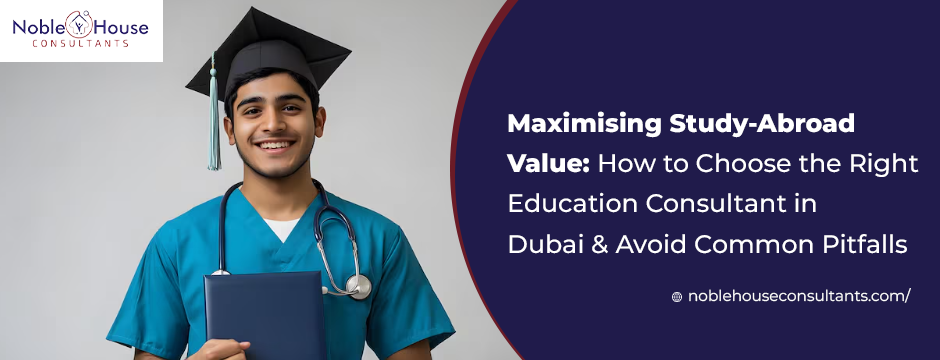 Choose the Right Education Consultant in Dubai