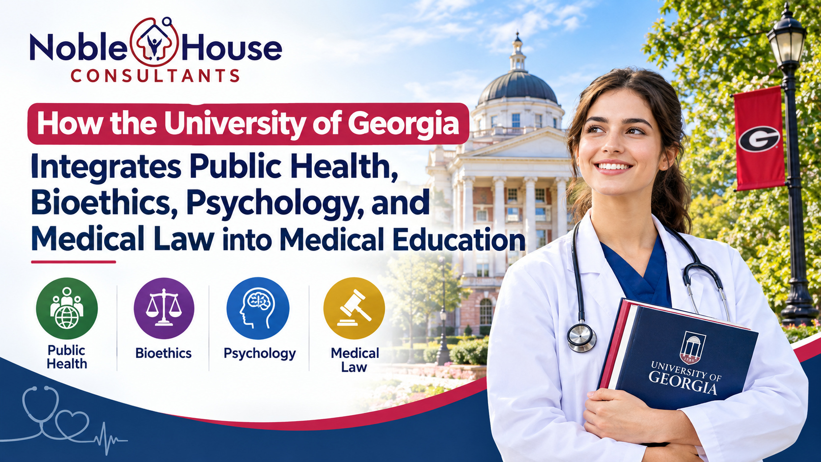 University of Georgia Medical Education Public Health, Bioethics, Psychology & Law
